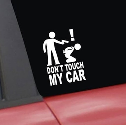 1Pcs Don't Touch My Car Stickers