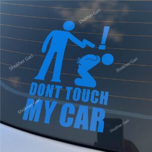1Pcs Don't Touch My Car Stickers
